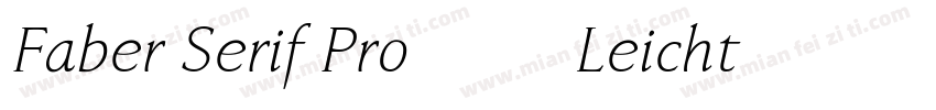 Faber Serif Pro 45 Leicht字体转换